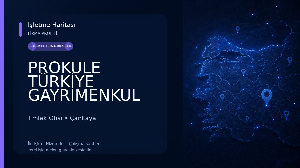 PROKULE TÜRKİYE GAYRİMENKUL YATIRIM DANIŞMANLIK Emlak Ofisi