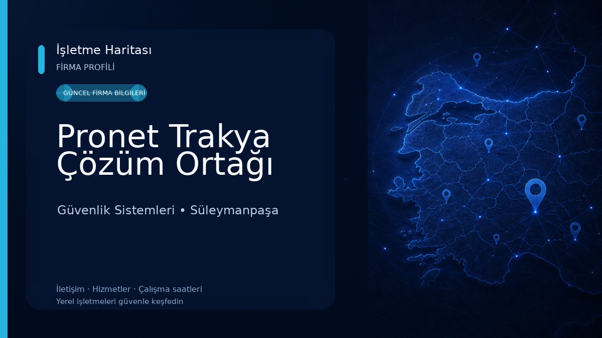 Pronet Trakya Çözüm Ortağı Güvenlik Sistemleri