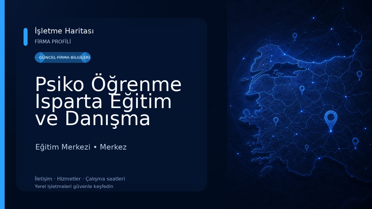 Psiko Öğrenme Isparta Eğitim ve Danışma Merkezi Eğitim Merkezi