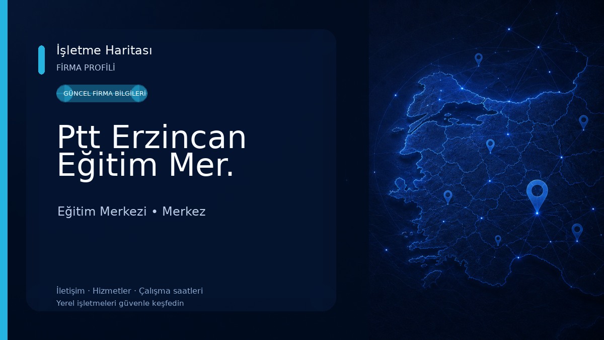Ptt Erzincan Eğitim Mer. Eğitim Merkezi