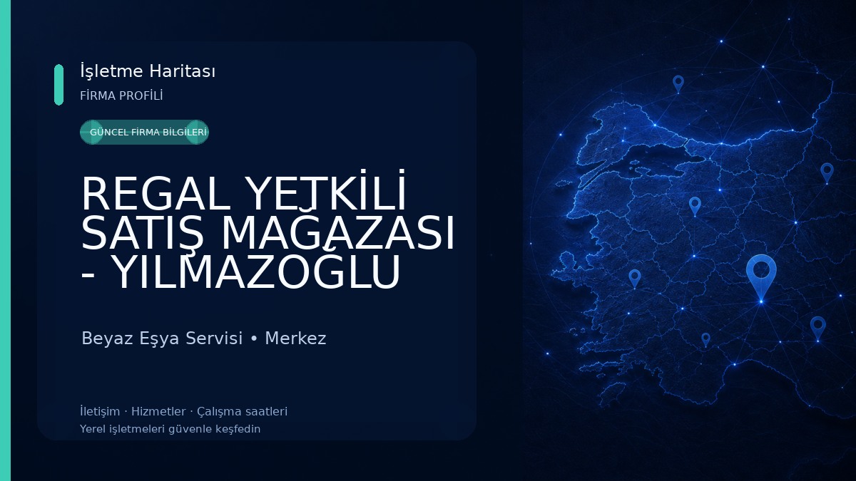 REGAL YETKİLİ SATIŞ MAĞAZASI - YILMAZOĞLU TİCARET Beyaz Eşya Servisi