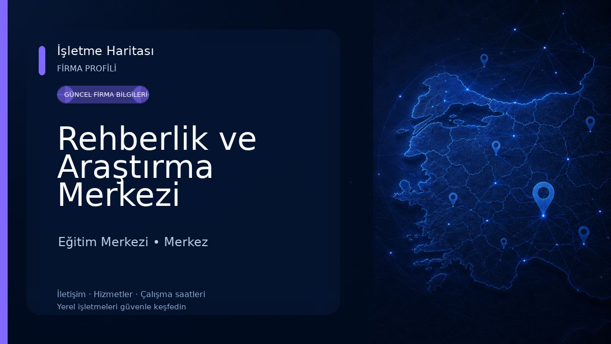 Rehberlik ve Araştırma Merkezi Müdürlüğü Eğitim Merkezi