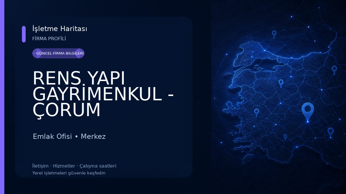 RENS YAPI GAYRİMENKUL - ÇORUM Emlak Ofisi