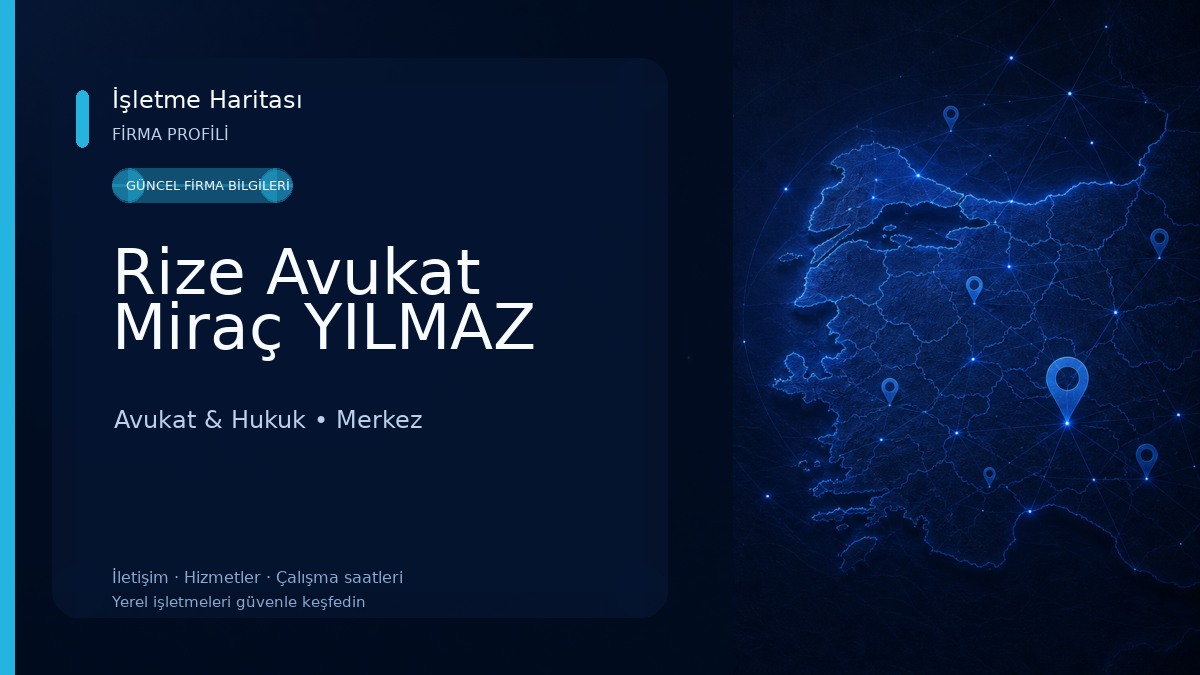 Rize Avukat Miraç YILMAZ Avukat & Hukuk