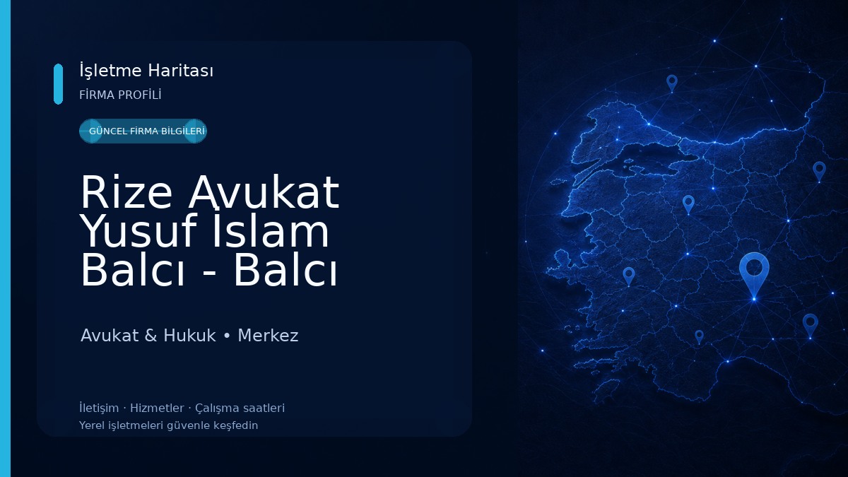 Rize Avukat Yusuf İslam Balcı - Balcı Hukuk Bürosu Avukat & Hukuk