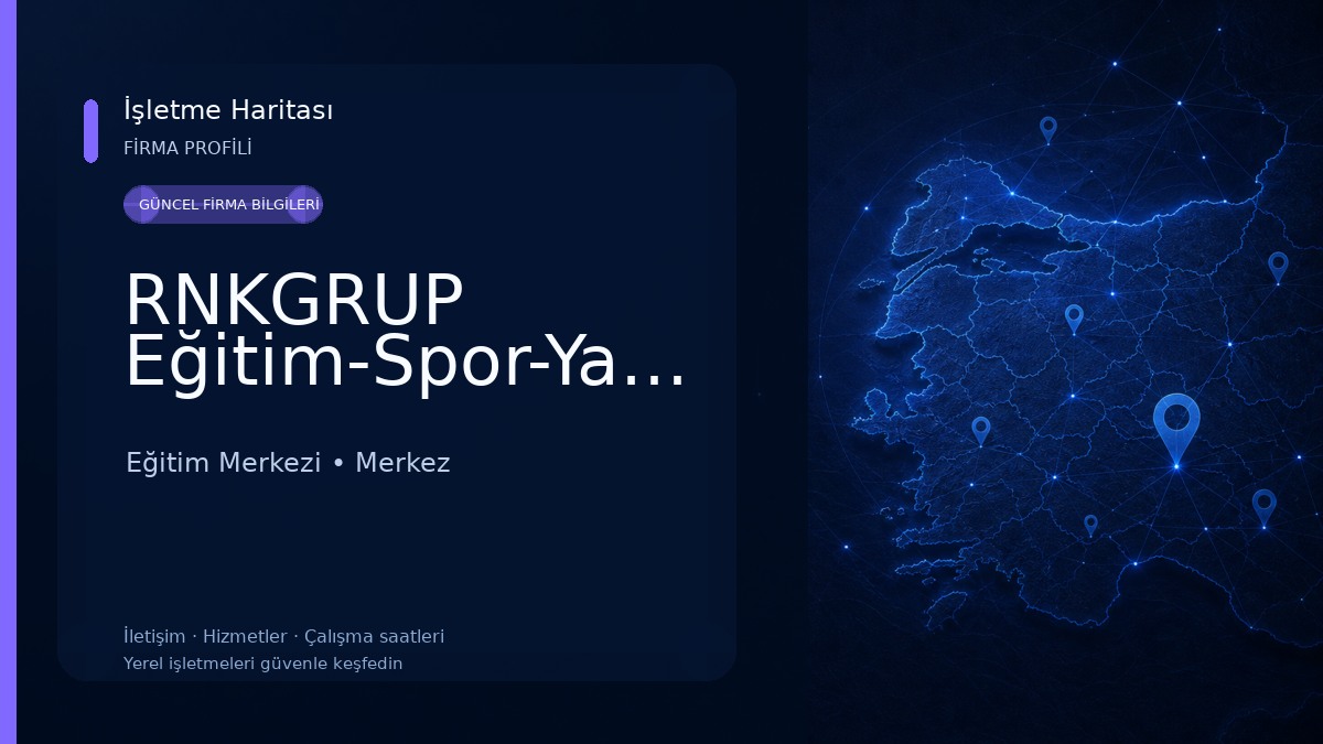 RNKGRUP Eğitim-Spor-Yaşam Eğitim Merkezi