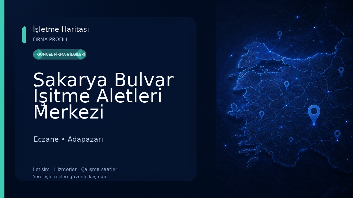 Sakarya Bulvar İşitme Aletleri Merkezi