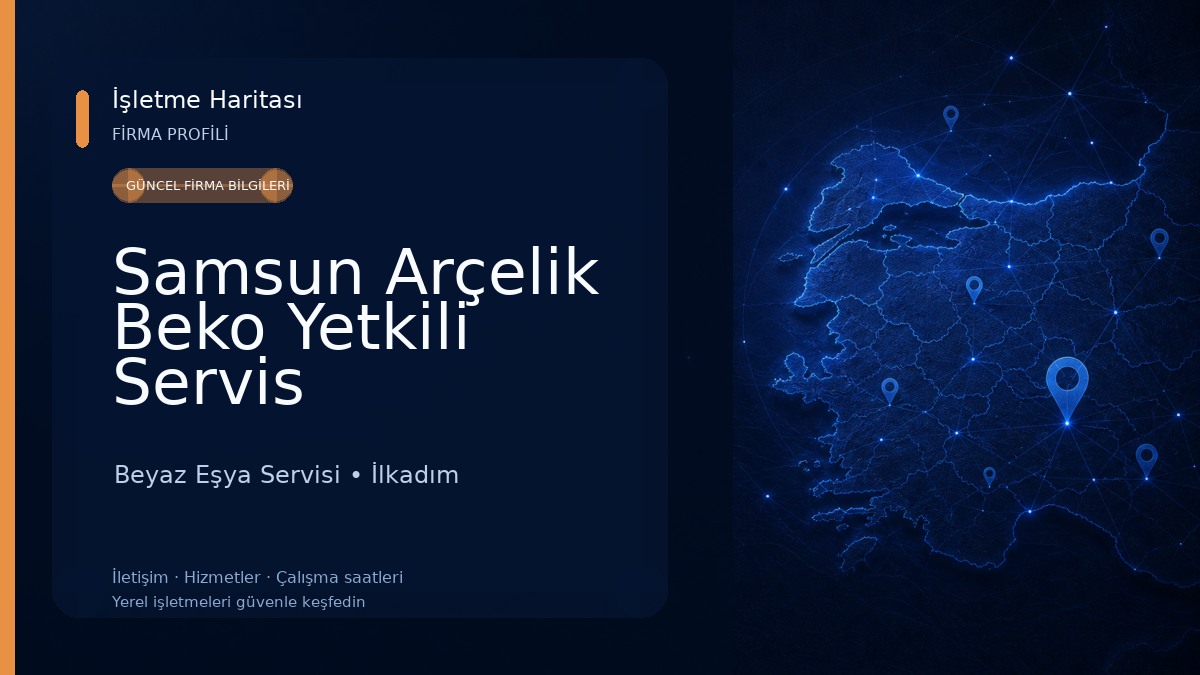 Samsun Arçelik Beko Yetkili Servis Beyaz Eşya Servisi