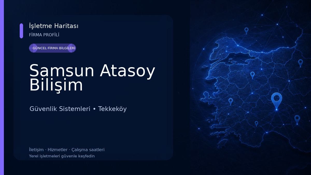 Samsun Atasoy Bilişim Güvenlik Sistemleri