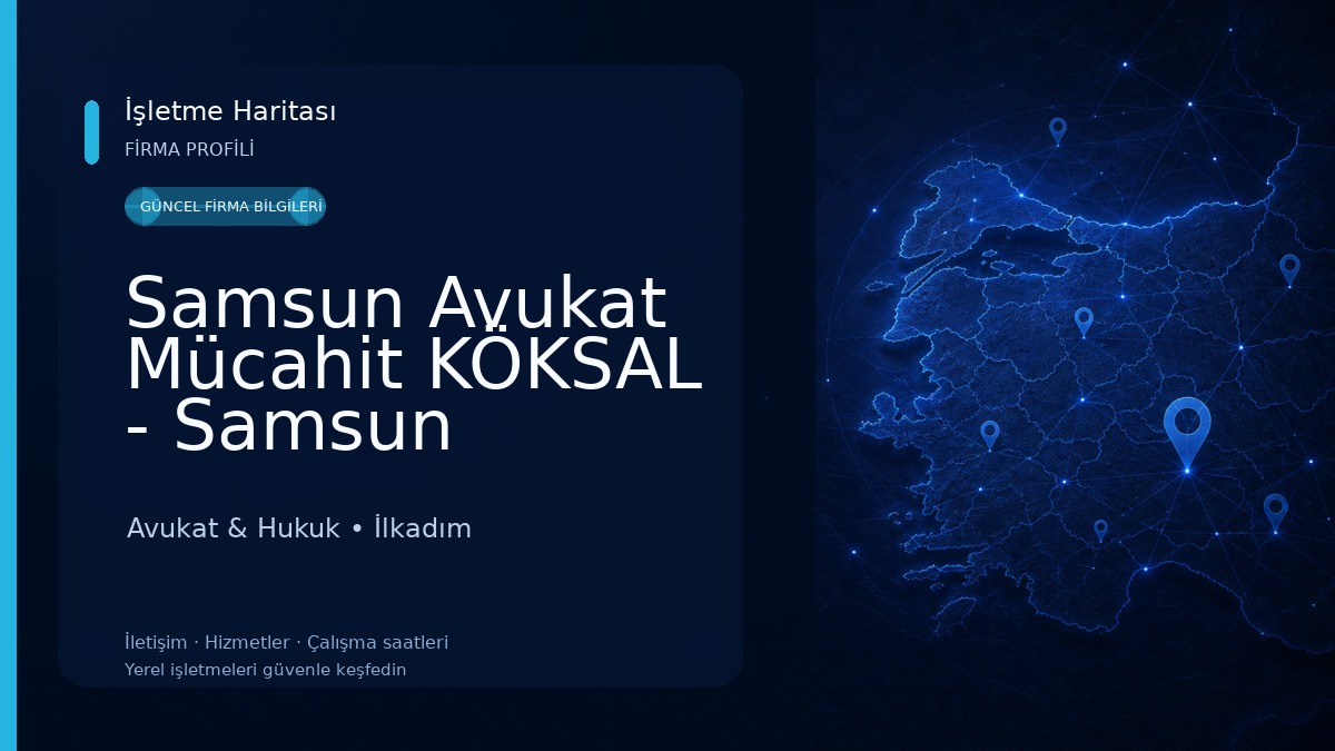 Samsun Avukat Mücahit KÖKSAL - Samsun Boşanma Avukatı - Samsun Tapu Avukatı - Samsun Ağır Ceza Avukatı Avukat & Hukuk