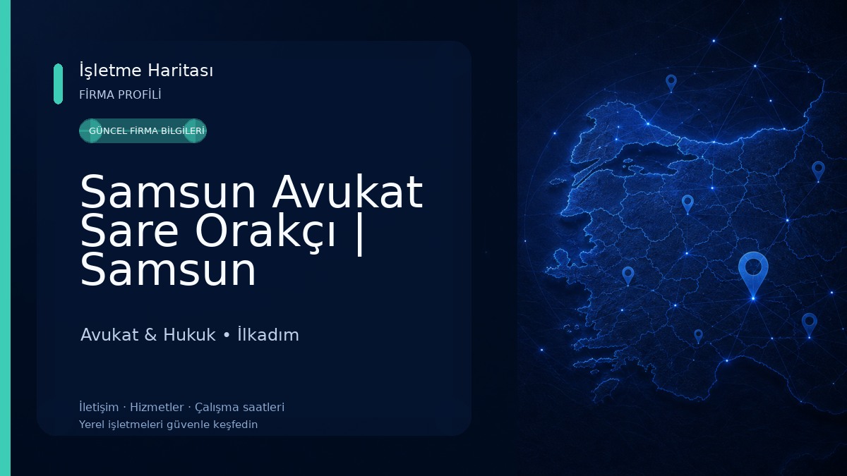 Samsun Avukat Sare Orakçı | Samsun Boşanma Avukatı | Samsun Tapu Avukatı | Samsun Kira Avukatı | İcra Avukatı Avukat & Hukuk
