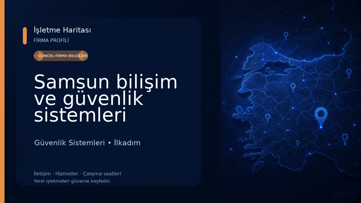 Samsun bilişim ve güvenlik sistemleri Güvenlik Sistemleri