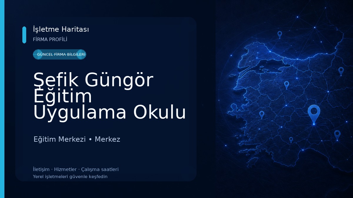 Şefik Güngör Eğitim Uygulama Okulu Ve Eğitim Merkezi Eğitim Merkezi