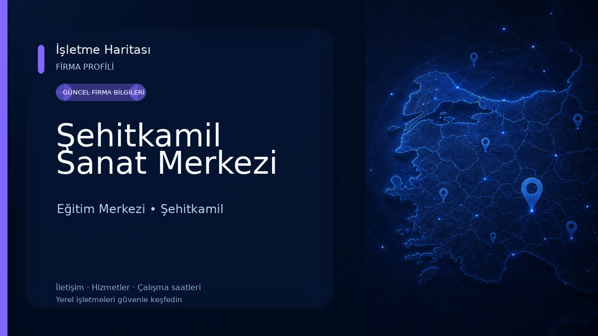 Şehitkamil Sanat Merkezi Eğitim Merkezi