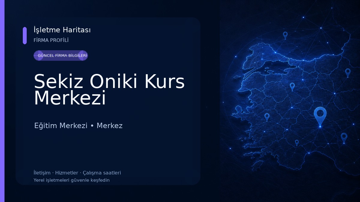 Sekiz Oniki Kurs Merkezi Eğitim Merkezi