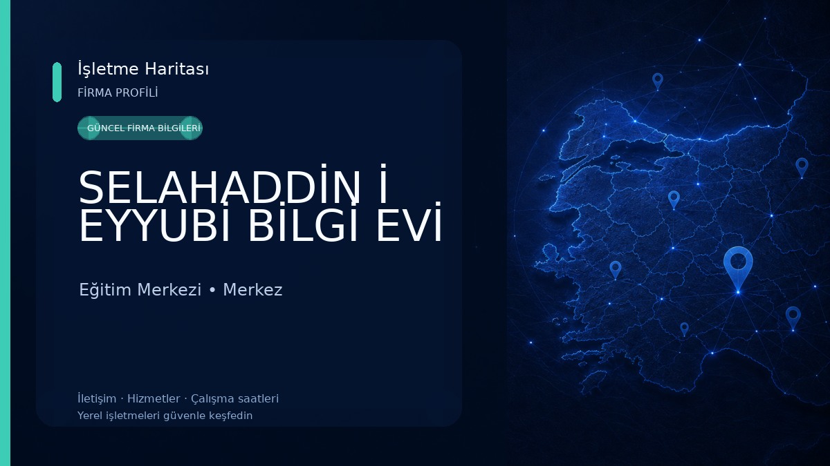 SELAHADDİN İ EYYUBİ BİLGİ EVİ
