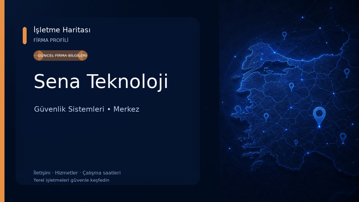 Sena Teknoloji Güvenlik Sistemleri