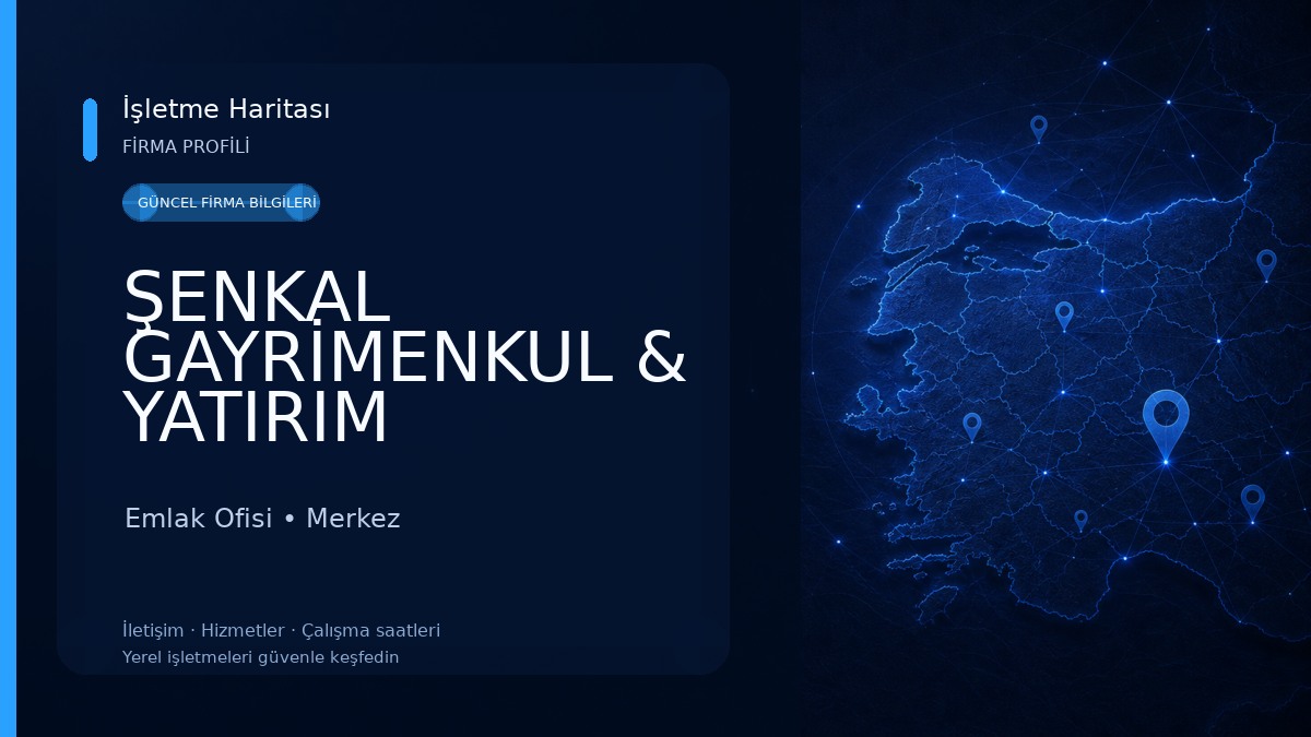ŞENKAL GAYRİMENKUL & YATIRIM
