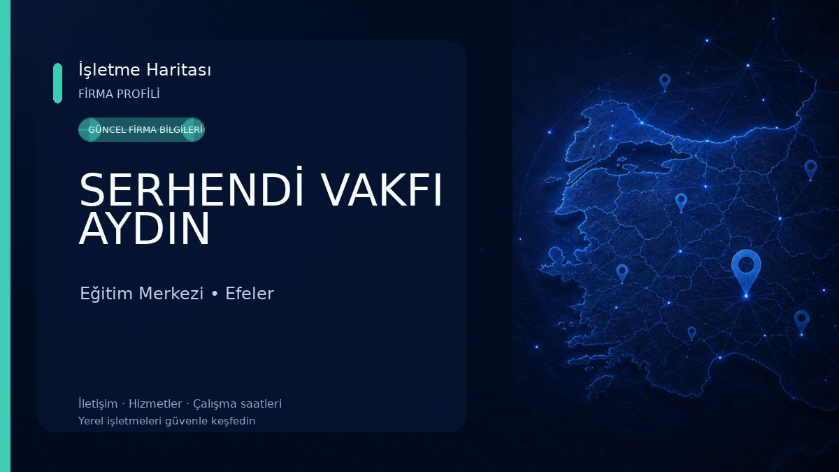 SERHENDİ VAKFI AYDIN Eğitim Merkezi