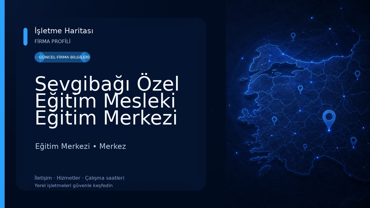 Sevgibağı Özel Eğitim Mesleki Eğitim Merkezi Eğitim Merkezi