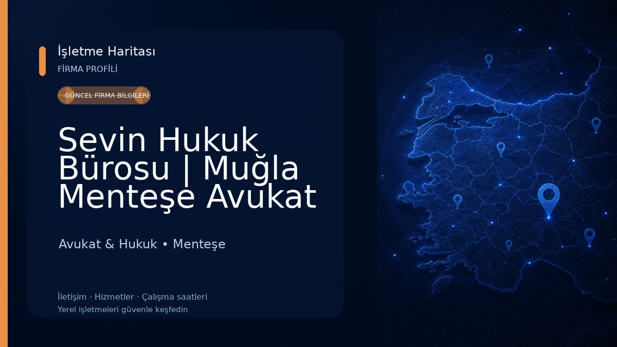 Sevin Hukuk Bürosu | Muğla Menteşe Avukat Avukat & Hukuk