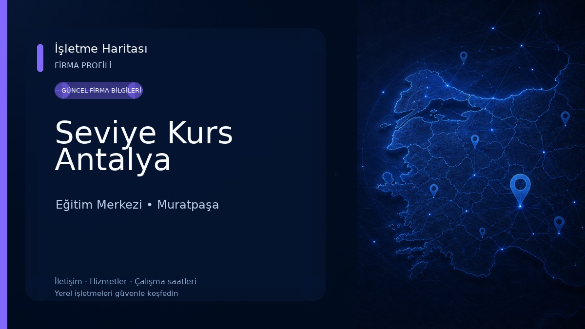 Seviye Kurs Antalya Eğitim Merkezi