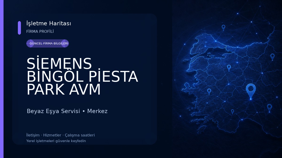 SİEMENS BİNGÖL PİESTA PARK AVM
