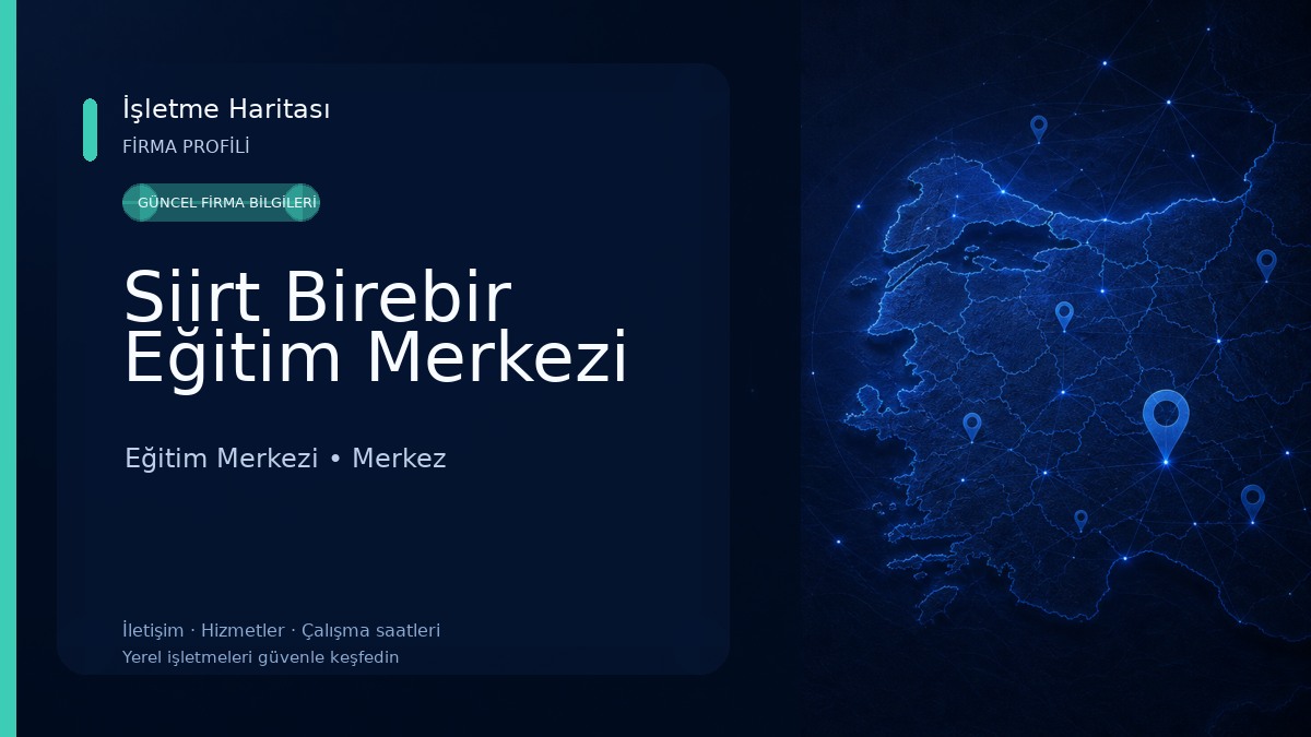 Siirt Birebir Eğitim Merkezi