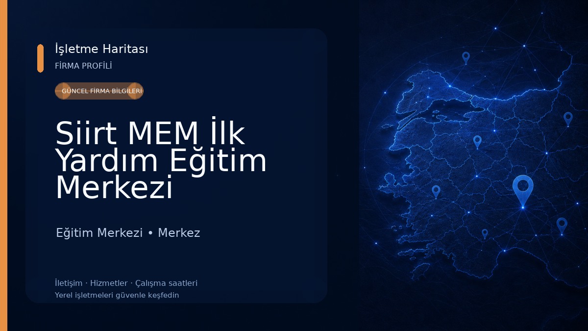 Siirt MEM İlk Yardım Eğitim Merkezi