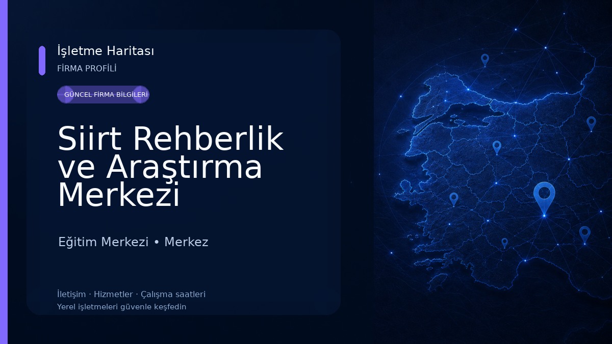 Siirt Rehberlik ve Araştırma Merkezi Eğitim Merkezi
