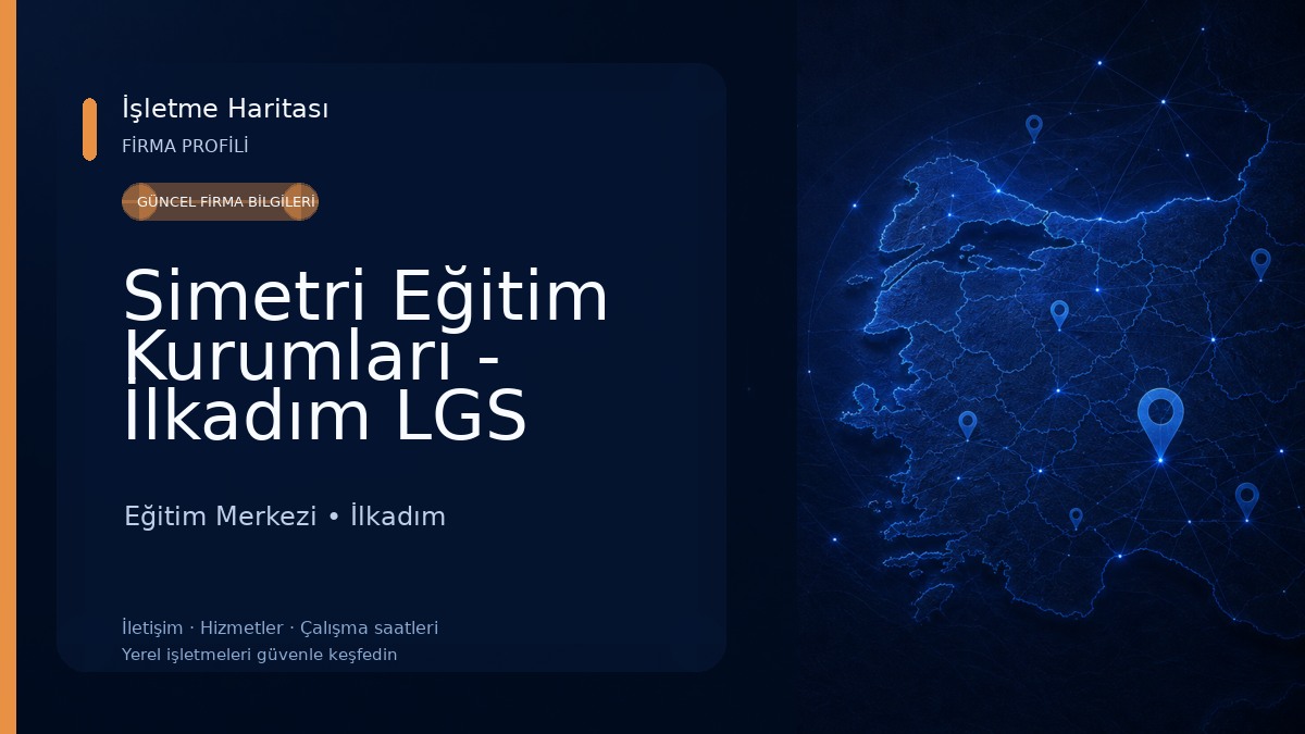 Simetri Eğitim Kurumları - İlkadım LGS Şubesi