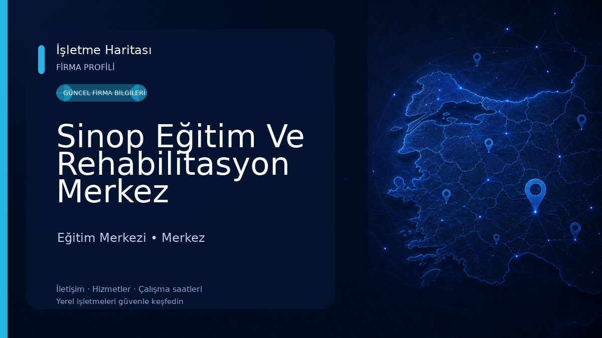 Sinop Eğitim Ve Rehabilitasyon Merkez