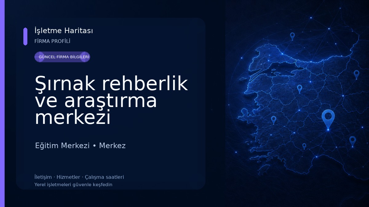 Şırnak rehberlik ve araştırma merkezi Eğitim Merkezi