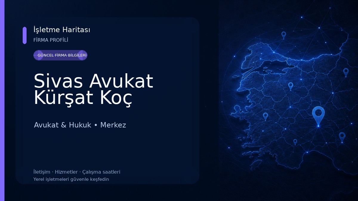 Sivas Avukat Kürşat Koç Avukat & Hukuk