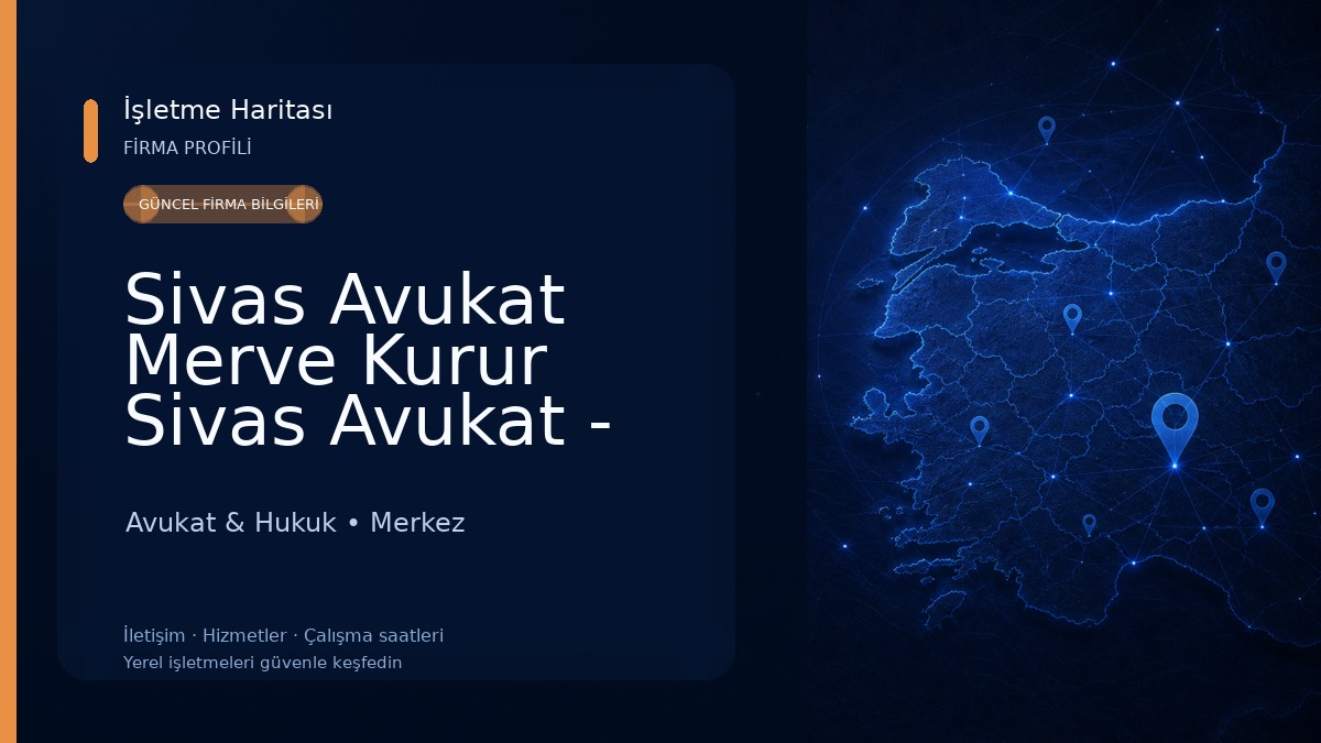 Sivas Avukat Merve Kurur Sivas Avukat - Ceza Avukatı - Boşanma Avukatı - İş Hukuku Avukatı - Kira Hukuku Avukatı Avukat & Hukuk