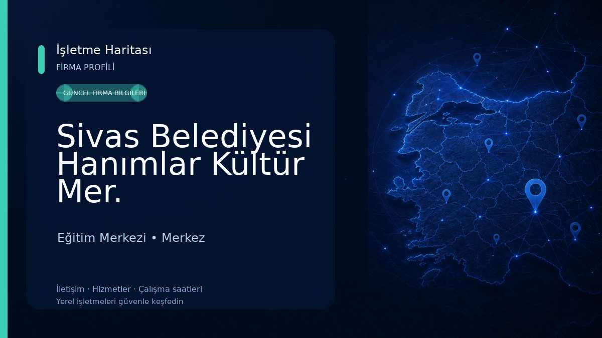 Sivas Belediyesi Hanımlar Kültür Mer.