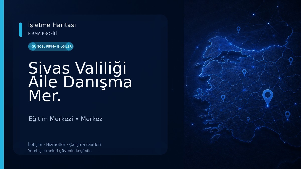 Sivas Valiliği Aile Danışma Mer.
