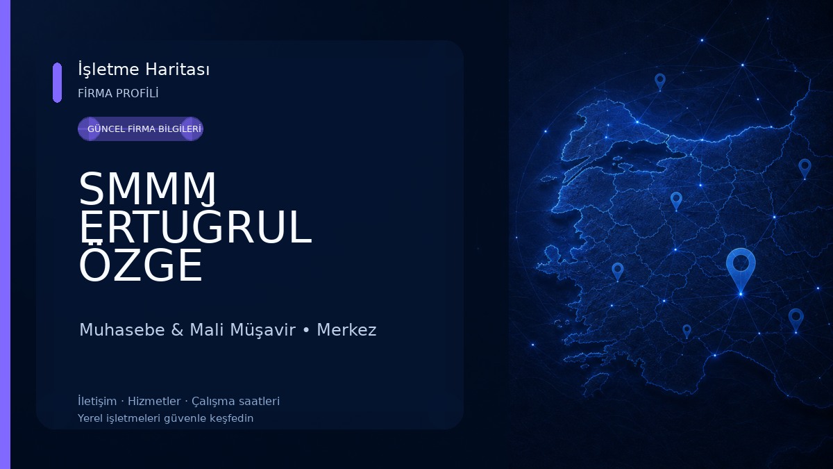 SMMM ERTUĞRUL ÖZGE MUHASEBE Muhasebe & Mali Müşavir