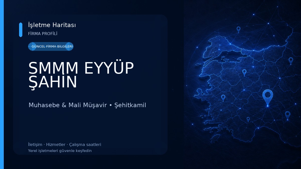SMMM EYYÜP ŞAHİN Muhasebe & Mali Müşavir