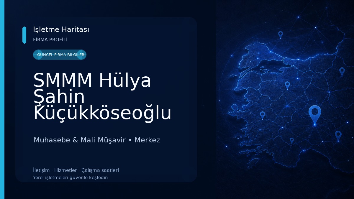 SMMM Hülya Şahin Küçükköseoğlu Muhasebe & Mali Müşavir