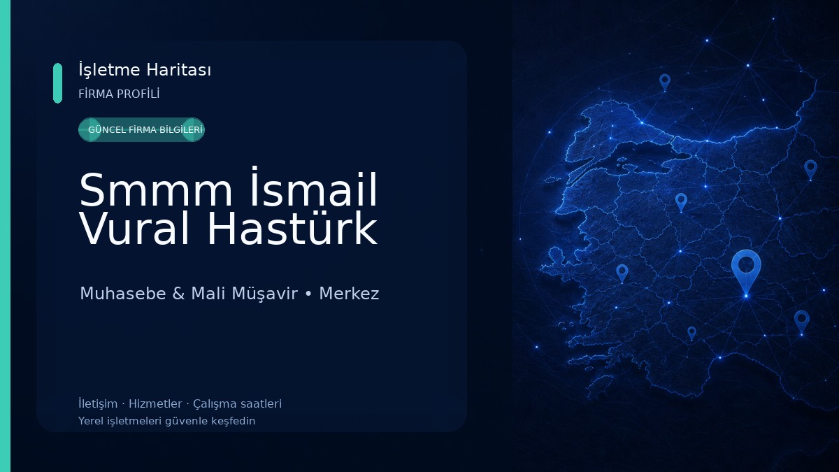 Smmm İsmail Vural Hastürk Muhasebe & Mali Müşavir