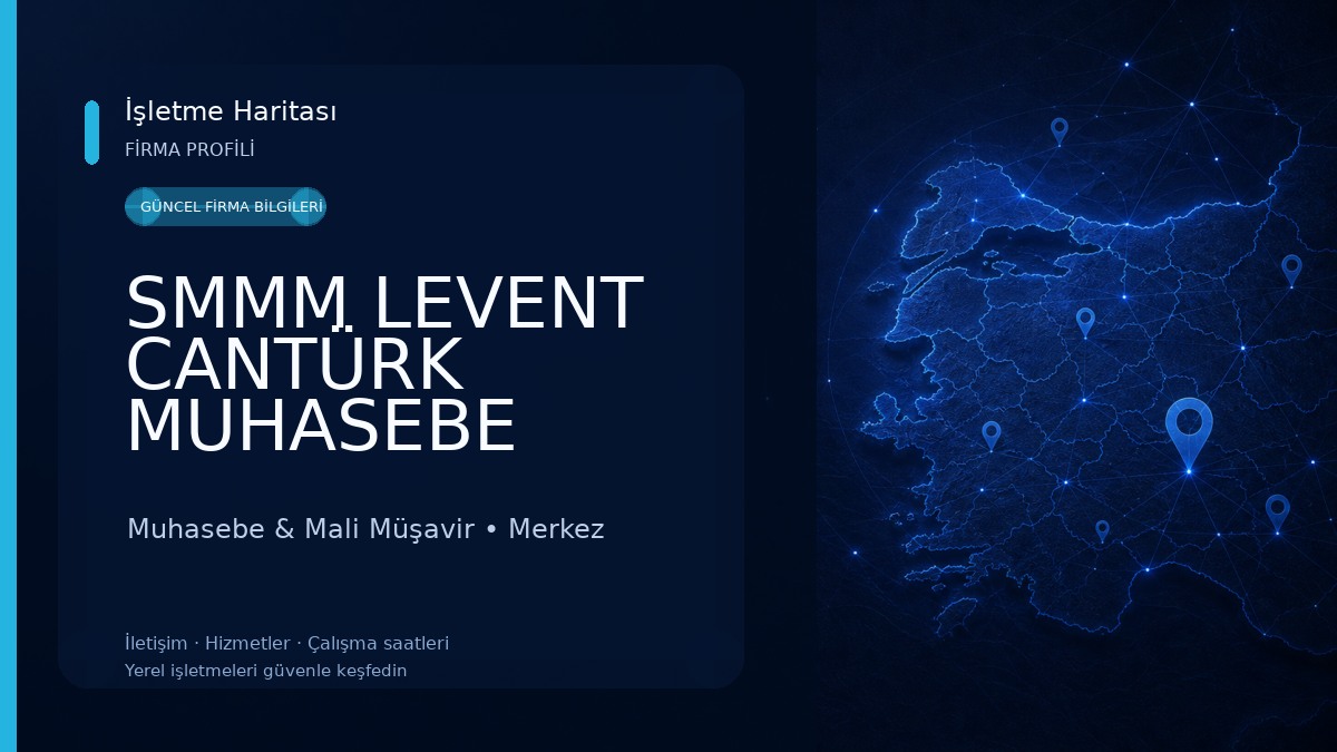 SMMM LEVENT CANTÜRK MUHASEBE OFİSİ 