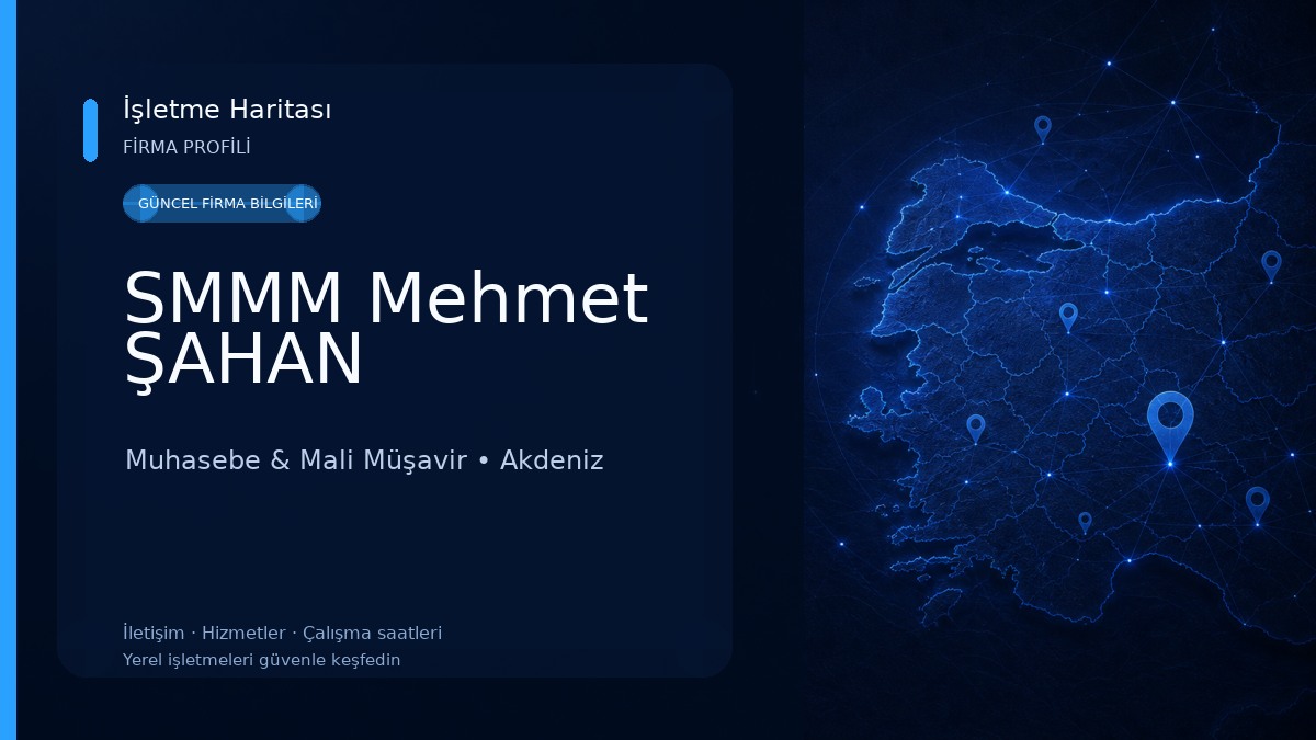 SMMM Mehmet ŞAHAN Muhasebe & Mali Müşavir