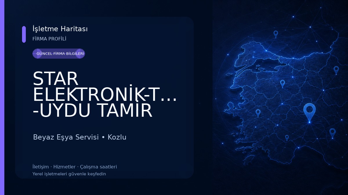 STAR ELEKTRONİK-TELEVİZYON -UYDU TAMİR SERVİSİ EVDEN EVE SERVİS ,KOZLU ZONGULDAK Beyaz Eşya Servisi