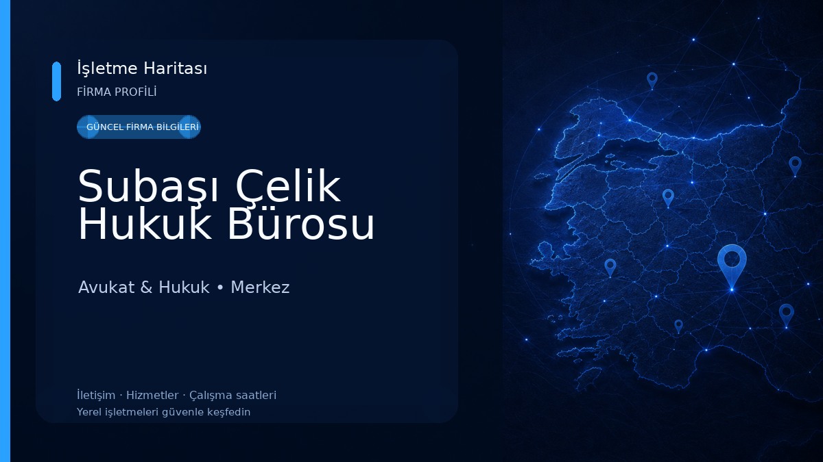 Subaşı Çelik Hukuk Bürosu