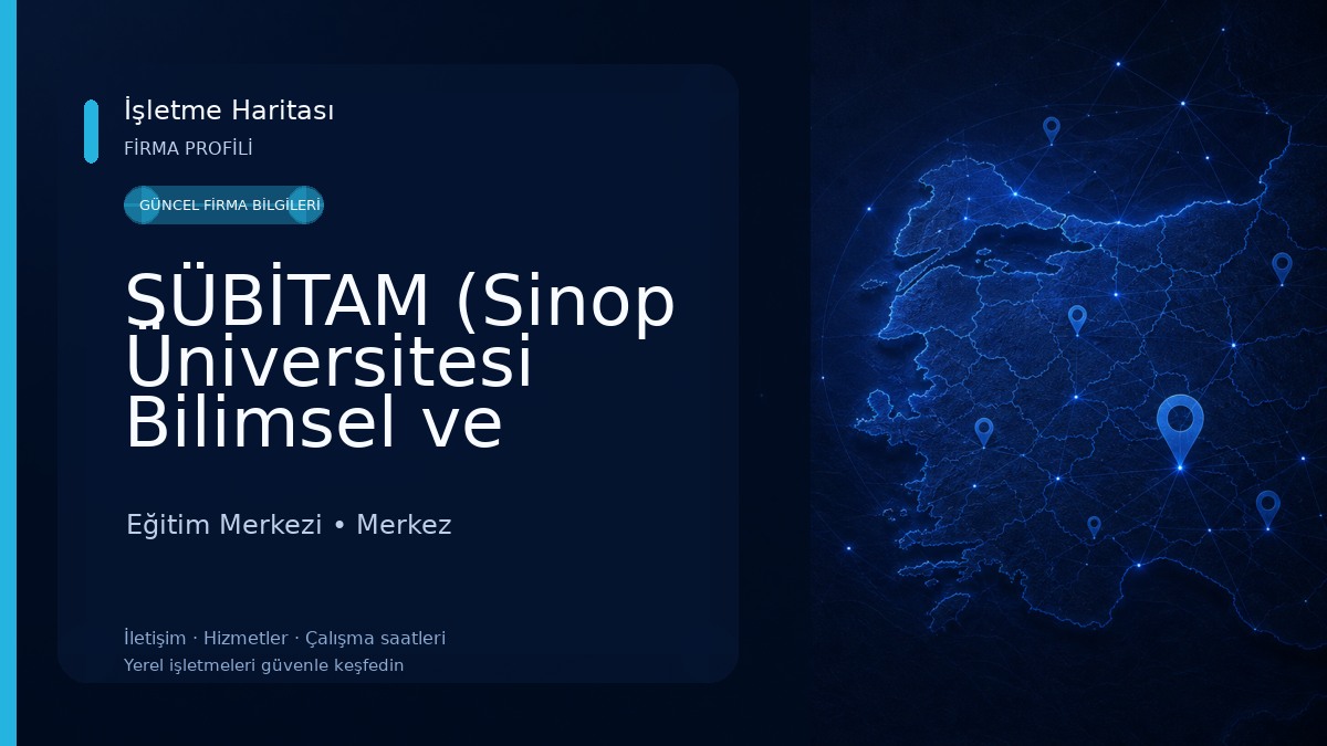 SÜBİTAM (Sinop Üniversitesi Bilimsel ve Teknolojik Araştırmalar Uygulama ve Araştırma Merkezi