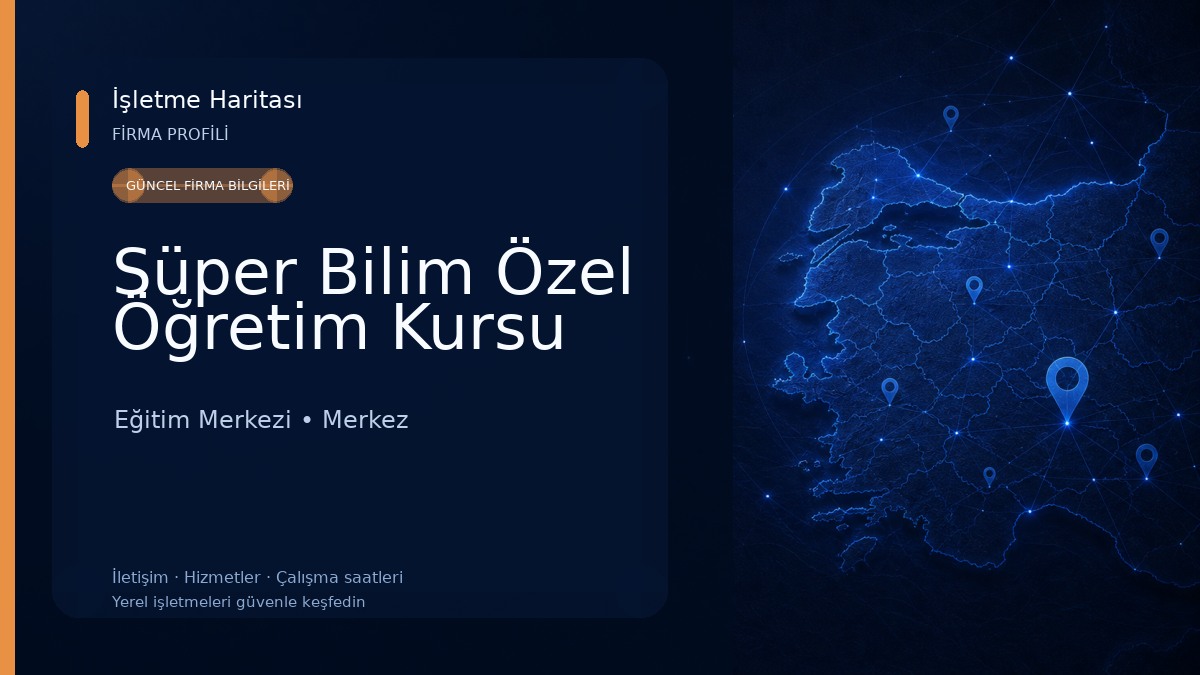 Süper Bilim Özel Öğretim Kursu Eğitim Merkezi