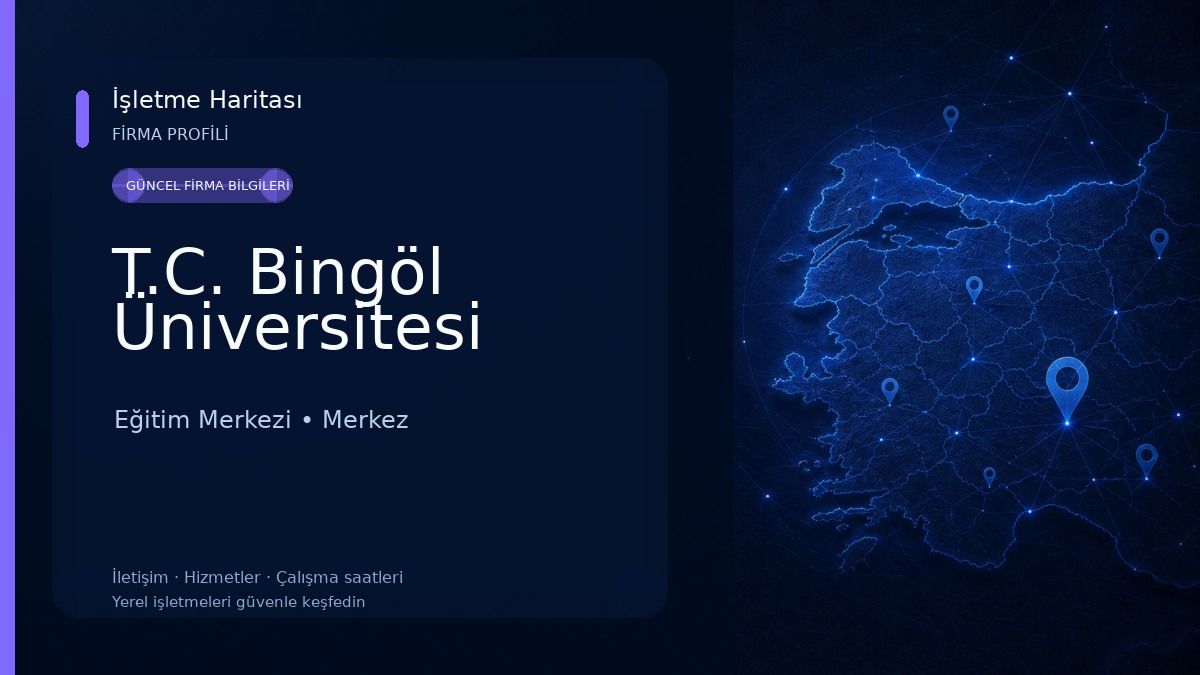 T.C. Bingöl Üniversitesi Eğitim Merkezi