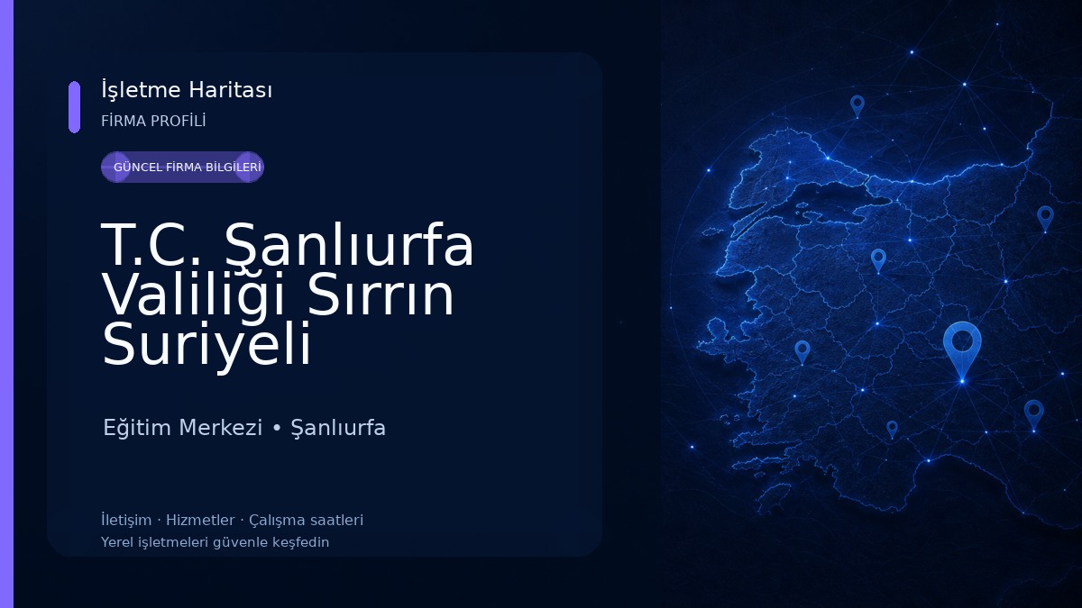 T.C. Şanlıurfa Valiliği Sırrın Suriyeli Misafirler Bilgi ve Eğitim Merkezi Eğitim Merkezi
