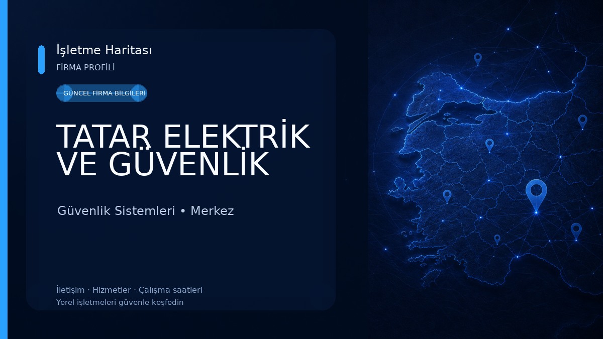 TATAR ELEKTRİK VE GÜVENLİK Güvenlik Sistemleri